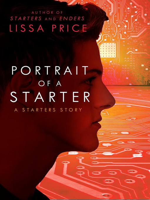 Title details for Portrait of a Starter by Lissa Price - Available